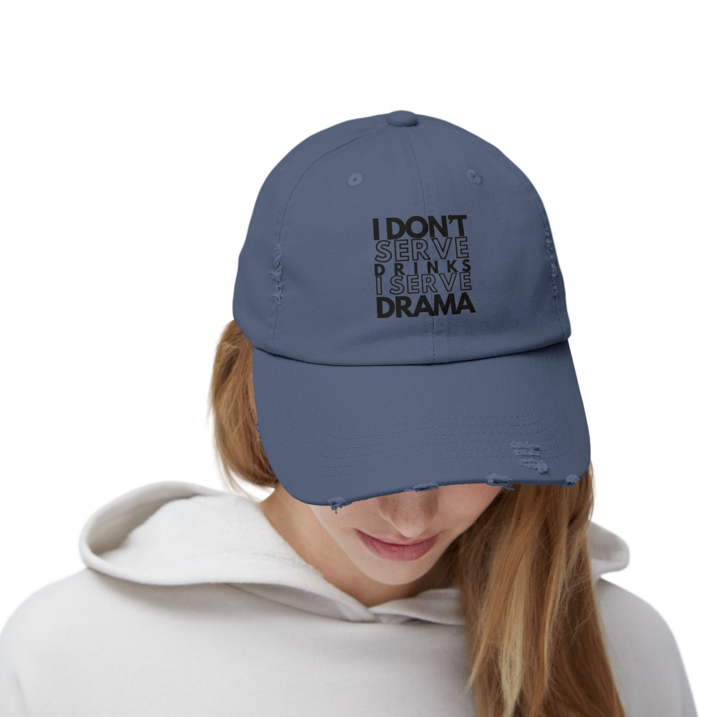 I Don't Serve Drinks I Serve Drama Cap