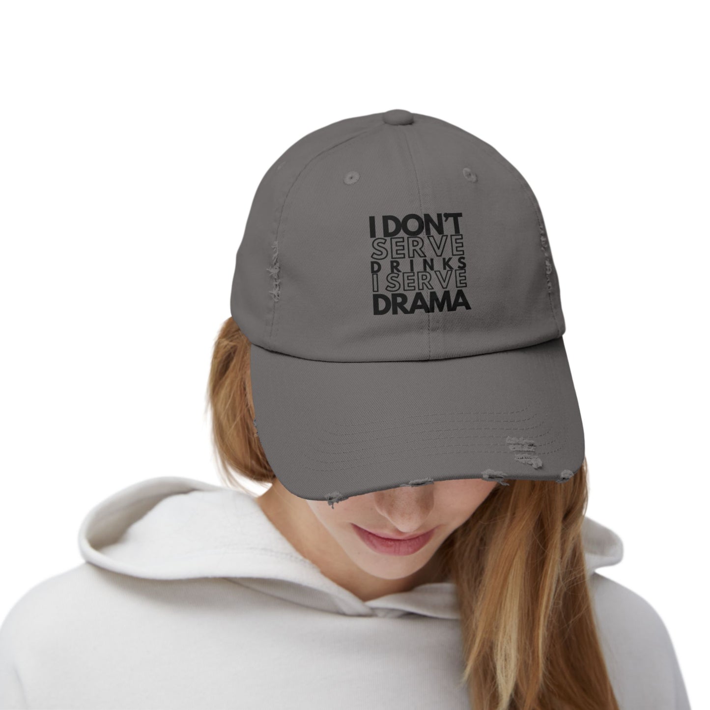 I Don't Serve Drinks I Serve Drama Cap