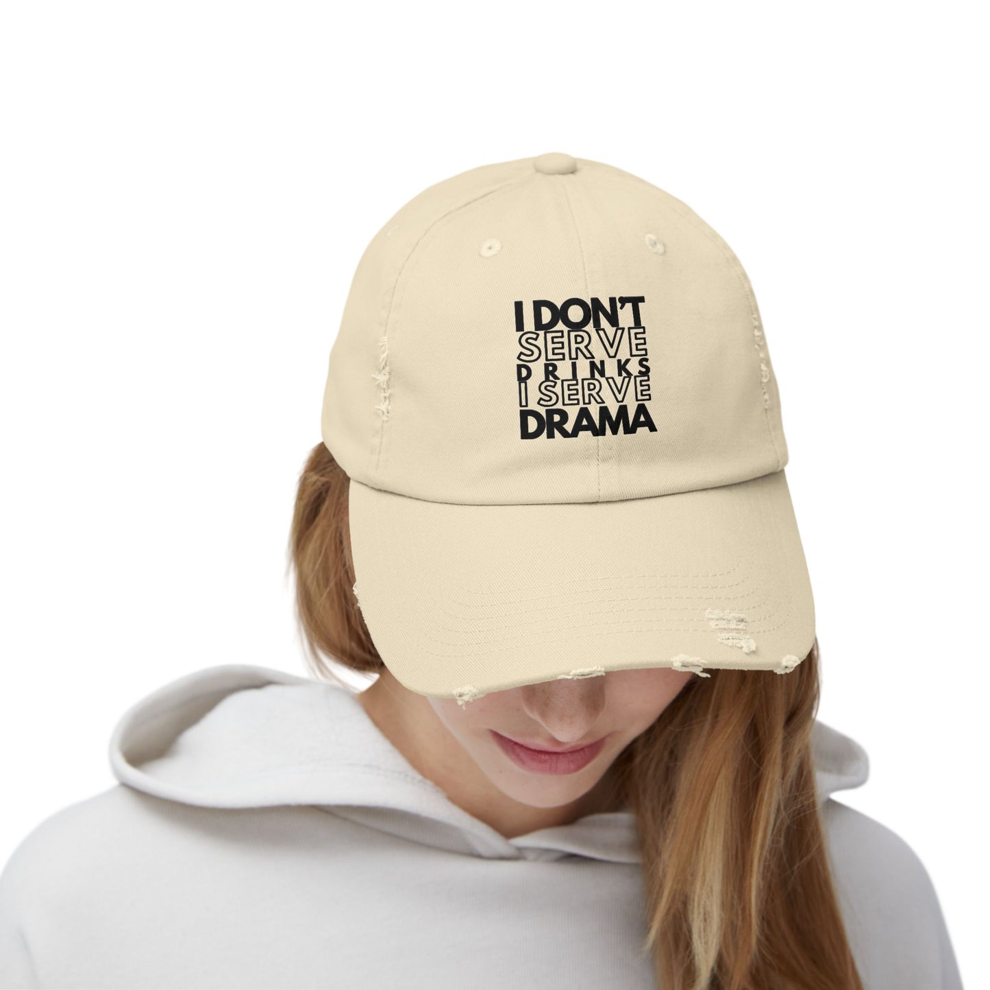 I Don't Serve Drinks I Serve Drama Cap