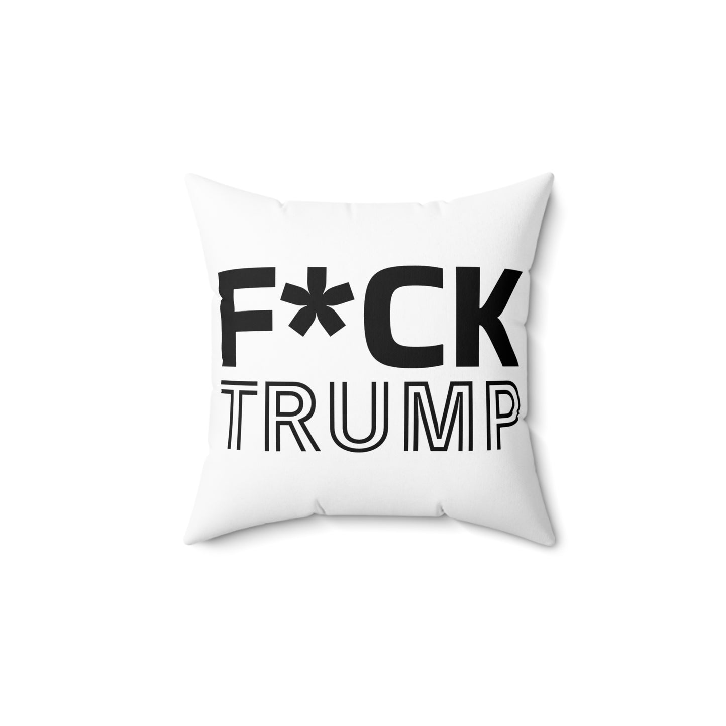 F*CK TRUMP Square Pillow