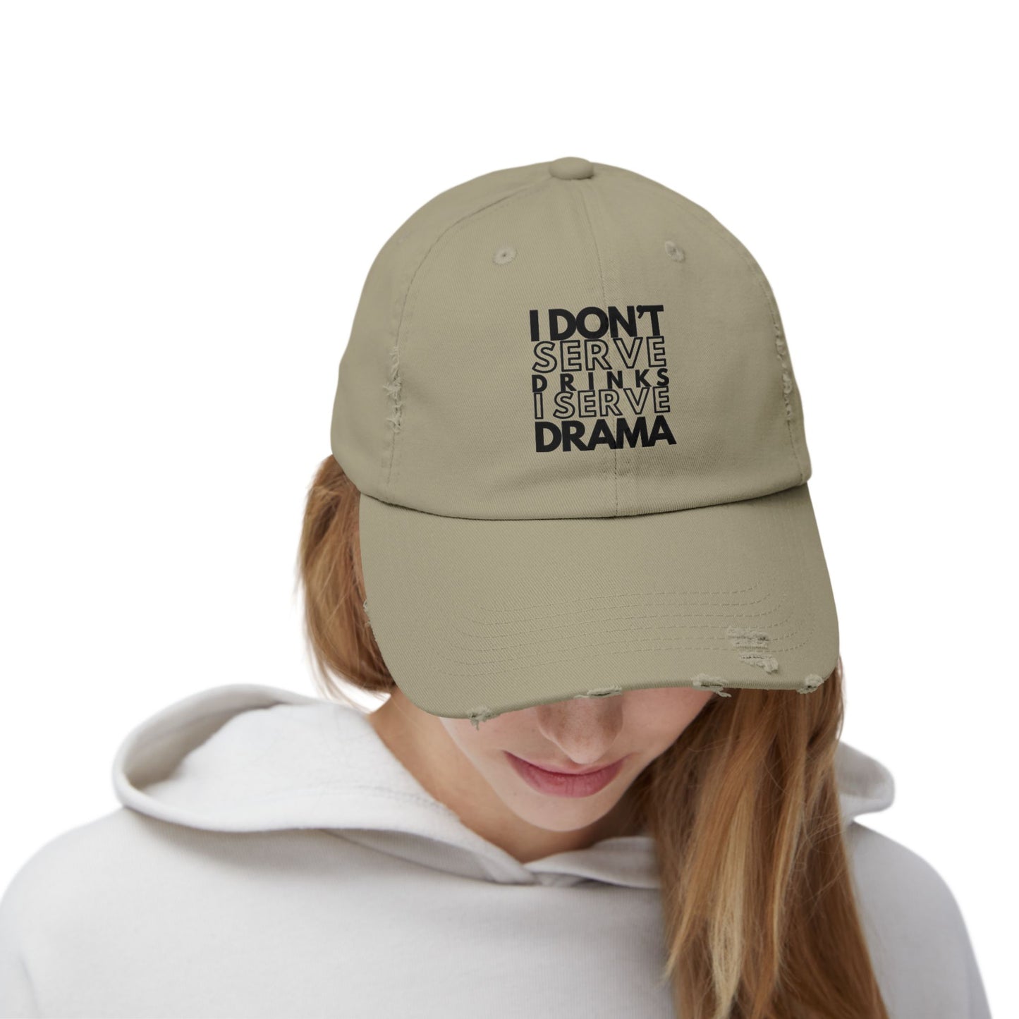 I Don't Serve Drinks I Serve Drama Cap