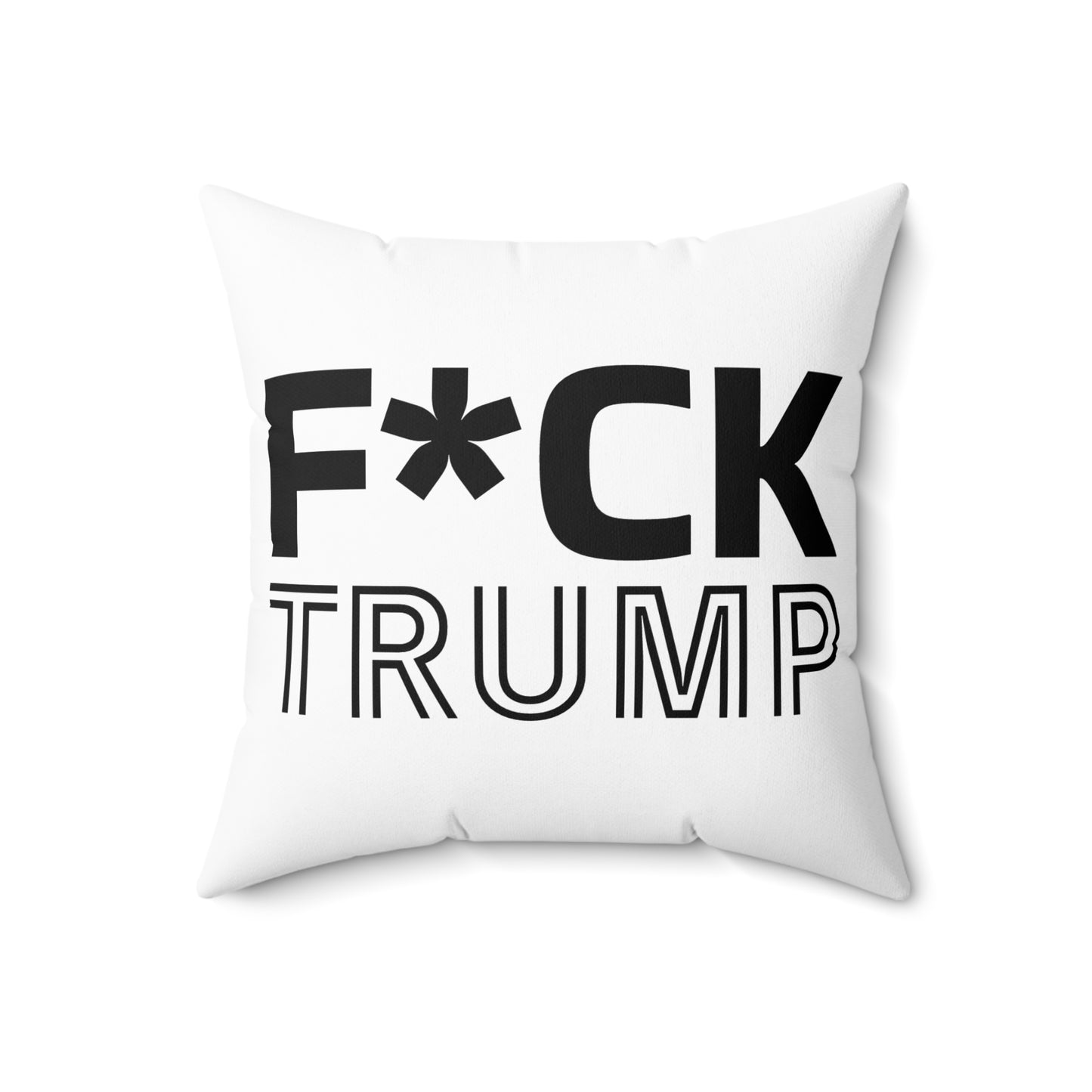 F*CK TRUMP Square Pillow